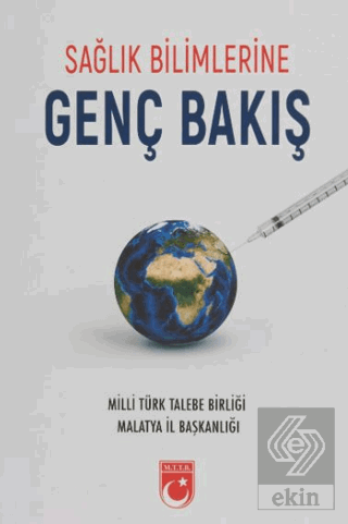 Sağlık Bilimlerine Genç Bakış