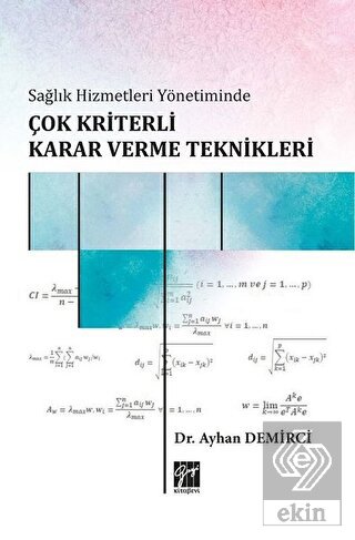 Sağlık Hizmetleri Yönetiminde Çok Kriterli Karar V