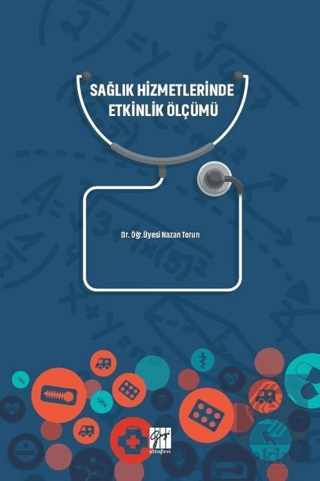 Sağlık Hizmetlerinde Etkinlik Ölçümü