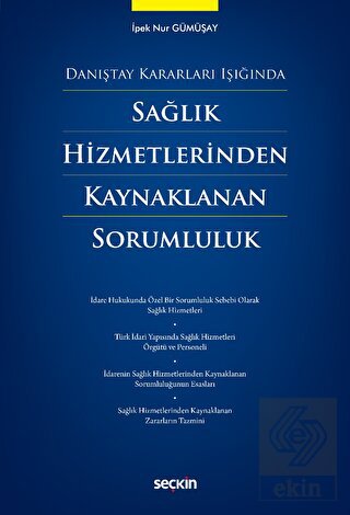 Sağlık Hizmetlerinden Kaynaklanan Sorumluluk