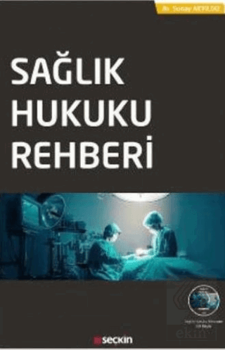 Sağlık Hukuku Rehberi