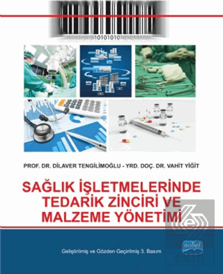 Sağlık İşletmelerinde Tedarik Zinciri ve Malzeme Y