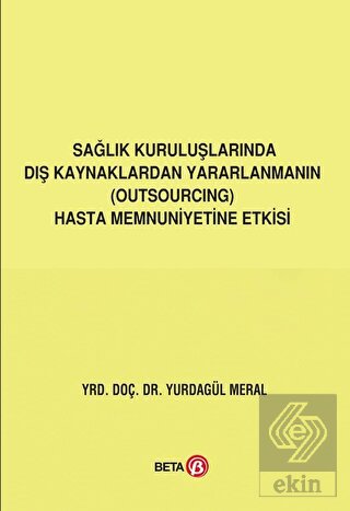 Sağlık Kuruluşlarında Dış Kaynaklardan Yararlanman