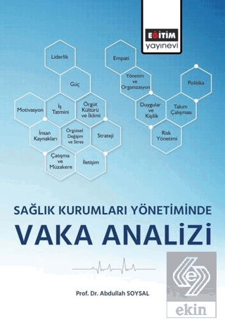 Sağlık Kurumları Yönetiminde Vaka Analizi