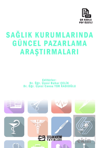 Sağlık Kurumlarında Güncel Pazarlama Araştırmaları