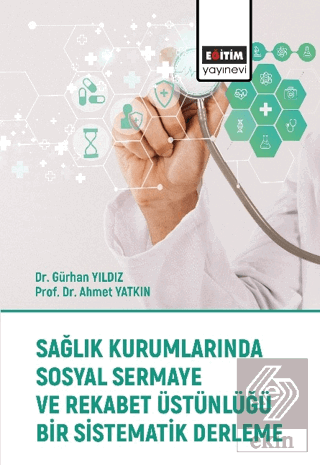 Sağlık Kurumlarında Sosyal Sermaye ve Rekabet Üstü