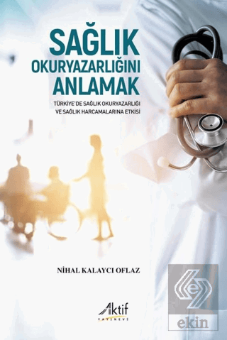 Sağlık Okuryazarlığını Anlamak