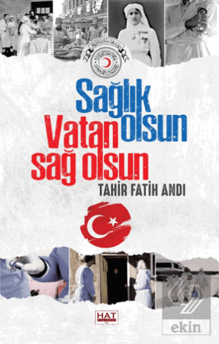 Sağlık Olsun Vatan Sağ Olsun