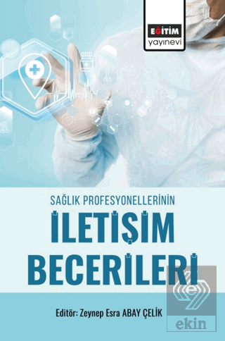 Sağlık Profesyonellerinin İletişim Becerileri