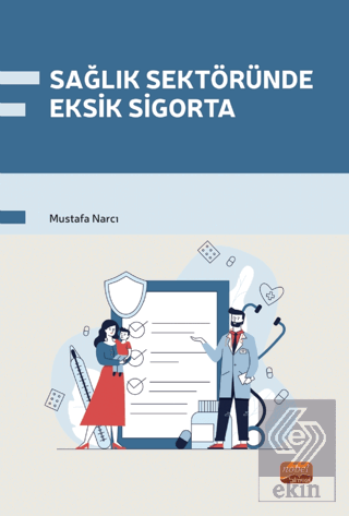 Sağlık Sektöründe Eksik Sigorta