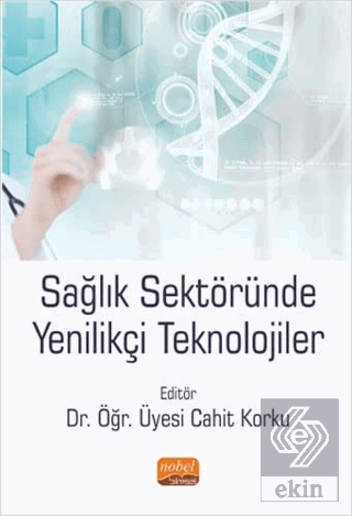 Sağlık Sektöründe Yenilikçi Teknolojiler