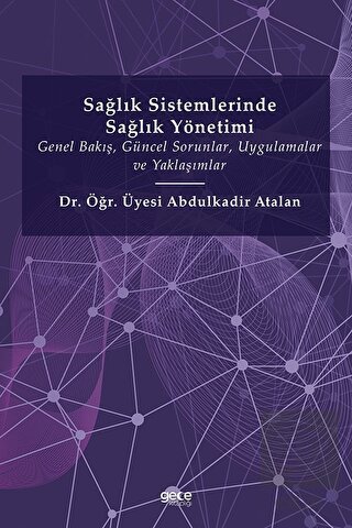 Sağlık Sistemlerinde Sağlık Yönetimi