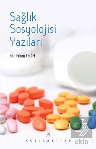 Sağlık Sosyolojisi Yazıları