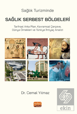 Sağlık Turizminde Sağlık Serbest Bölgeleri