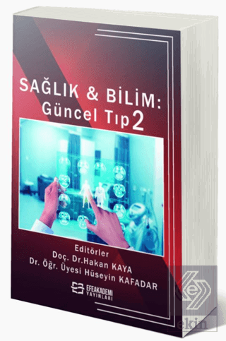 Sağlık Ve Bilim: Güncel Tıp 2