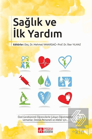 Sağlık ve İlk Yardım