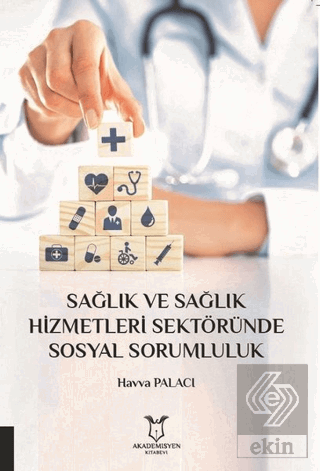 Sağlık ve Sağlık Hizmetleri Sektöründe Sosyal Soru