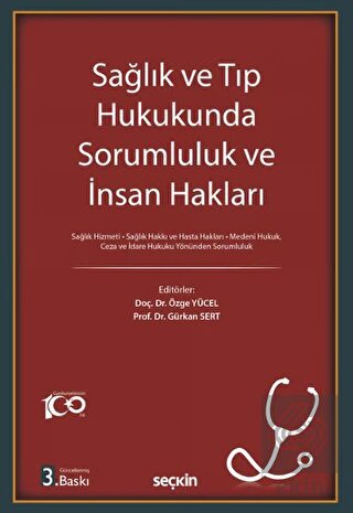 Sağlık ve Tıp Hukukunda Sorumluluk ve İnsan Haklar