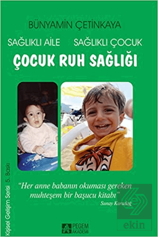 Sağlıklı Aile Sağlıklı Çocuk Çocuk Ruh Sağlığı