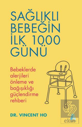 Sağlıklı Bebeğin İlk 1000 Günü