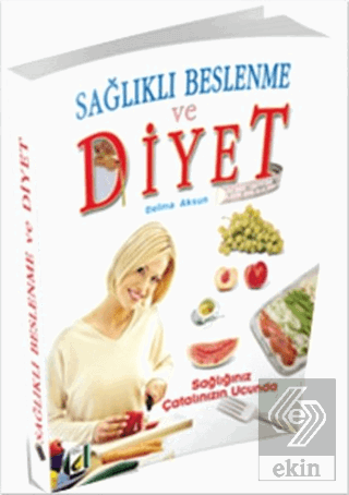 Sağlıklı Beslenme ve Diyet