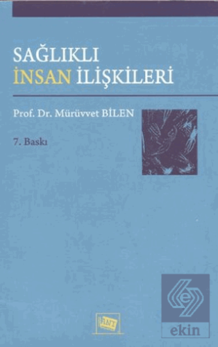 Sağlıklı İnsan İlişkileri