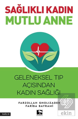 Sağlıklı Kadın Mutlu Anne