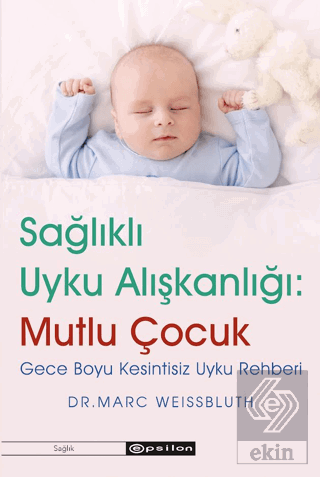 Sağlıklı Uyku Alışkanlığı: Mutlu Çocuk