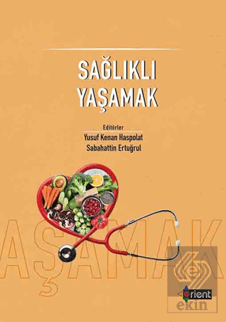 Sağlıklı Yaşamak