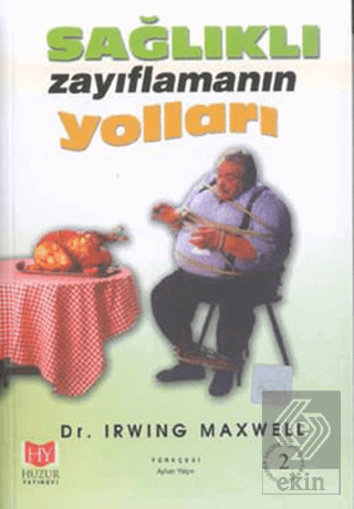 Sağlıklı Zayıflamanın Yolları