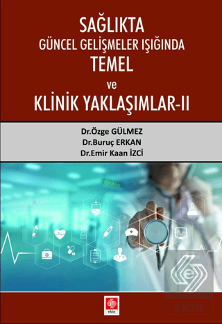 Sağlıkta Güncel Gelişmeler Işığında Temel ve Klinik Yaklaşımlar 2