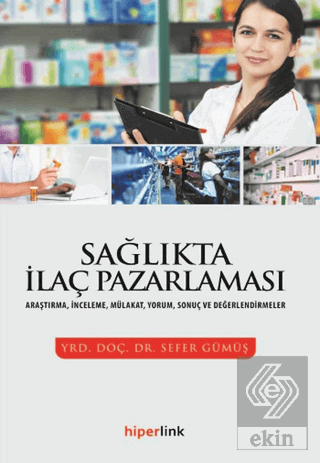 Sağlıkta İlaç Pazarlaması