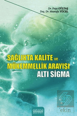 Sağlıkta Kalite ve Mükemmellik Arayışı