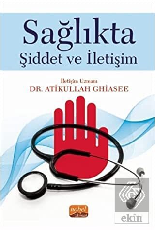 Sağlıkta Şiddet ve İletişim