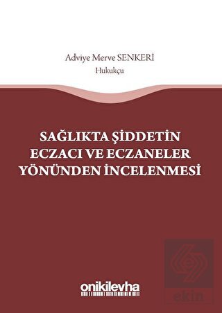 Sağlıkta Şiddetin Eczacı ve Eczaneler Yönünden İnc