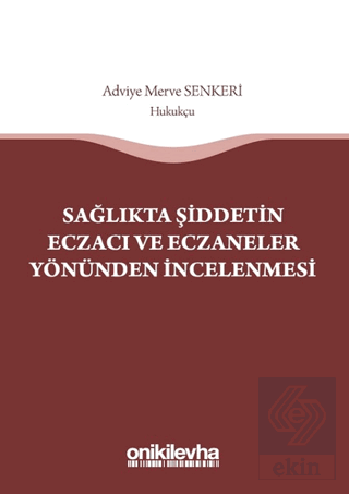 Sağlıkta Şiddetin Eczacı ve Eczaneler Yönünden İnc