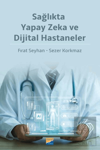 Sağlıkta Yapay Zeka ve Dijital Hastaneler