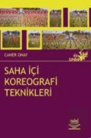 Saha İçi Koreografi Teknikleri