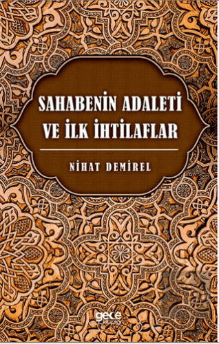 Sahabenin Adaleti ve İlk İhtilaflar