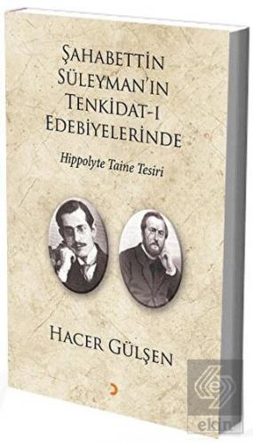 Şahabettin Süleyman\'ın Tenkidat-ı Edebiyelerinde H