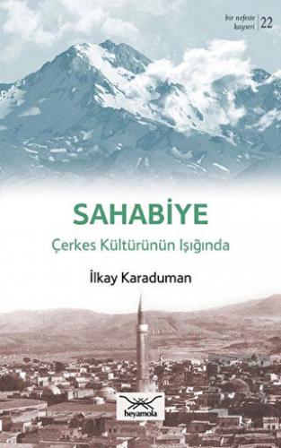 Sahabiye Çerkes Kültürünün Işığında