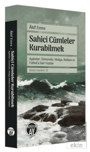 Sahici Cümleler Kurabilmek - Aydınlar, Üniversite