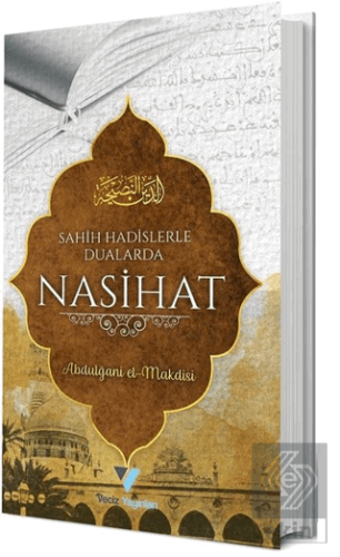 Sahih Hadislerle Dualarda Nasihat