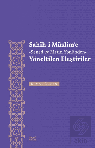 Sahih-i Müslim'e -Senet ve Metin Yönünden- Yönelti