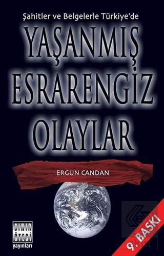 Şahitler ve Belgelerle Türkiye\'de Yaşanmış Esraren