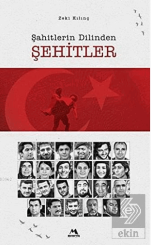 Şahitlerin Dilinden Şehitler