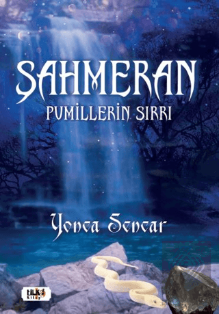 Şahmeran - Pumillerin Sırrı