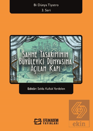 Sahne Tasarımının Büyüleyici Dünyasına Açılan Kapı