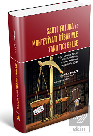 Sahte Fatura ve Muhteviyatı İtibariyle Yanıltıcı B