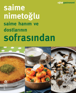 Saime Hanım ve Dostlarının Sofrasından